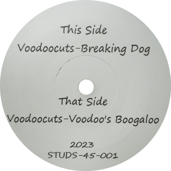 Voodoocuts / Breaking Dog b/w Voodoo's Boogaloo