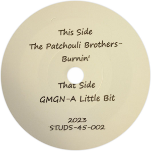 The Patchouli Brothers, GMGN ‎/ Burnin' b/w A Little Bit