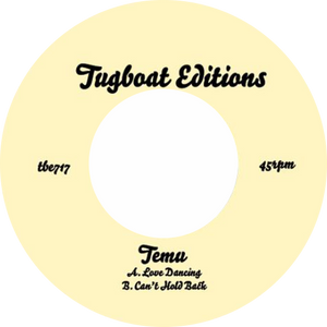 Temu / Love Dancing b/w Can't Hold Back (Loose Joints, Kano)