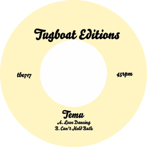 Temu / Love Dancing b/w Can't Hold Back (Loose Joints, Kano)