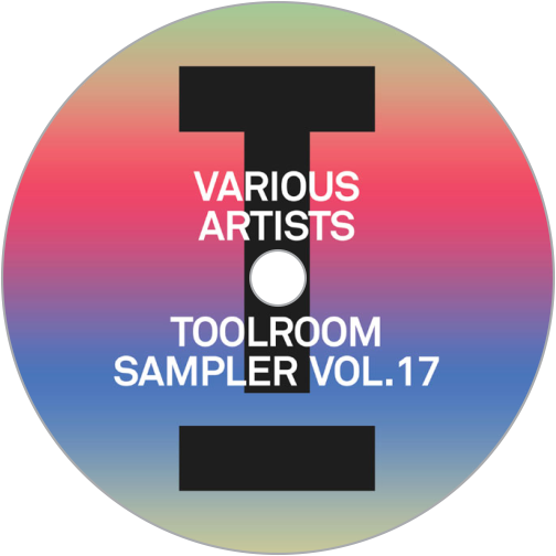 KC Lights & Welt, Milk & Sugar & James Hurr, Crusy, Illyus & Barrientos / Toolroom Sampler Vol. 17