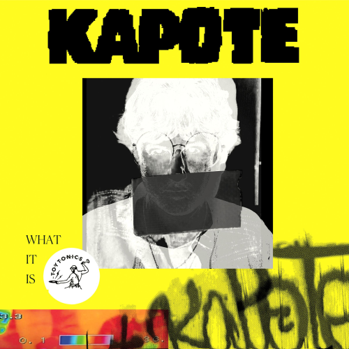 Kapote / What It Is (2.0)