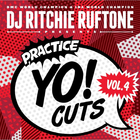 Ritchie Ruftone / Practice Yo! Cuts Vol. 4 (Red Color Vinyl)