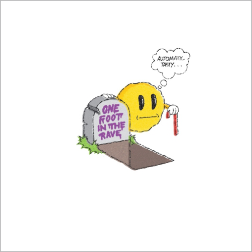 Automatic Tasty / One Foot In the Rave