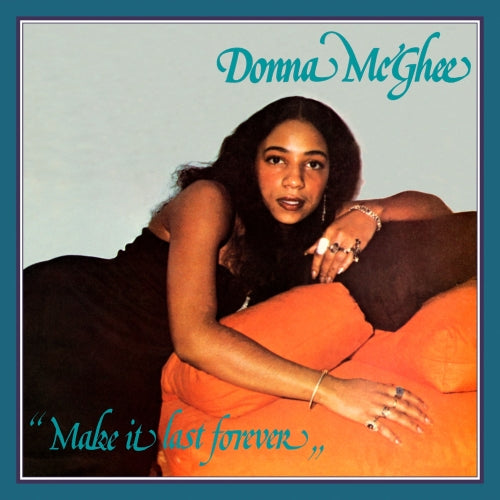 Donna McGhee, Greg Carmichael, Patrick Adams / Make it Last Forever (2023 Reissue)