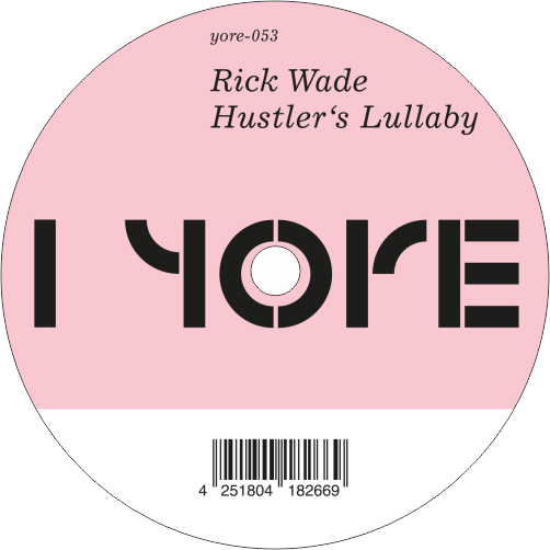 Rick Wade / Hustler's Lullaby – Luv4Wax Rick Wade / Hustler's Lullaby – Luv4Wax