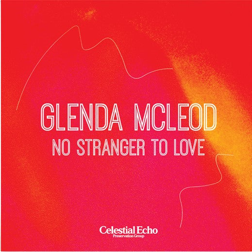 Glenda McLeod / No Stranger To Love