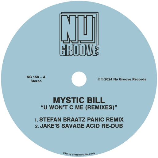 Mystic Bill / U Won't C Me (Remixes)