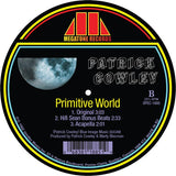 Patrick Cowley / Primitive World (Hifi Sean Remixes)