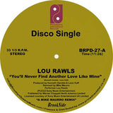 Lou Rawls / You'll Never Find Another Love Like Mine b/w See You When I Git There (Mike Maurro Remixes)