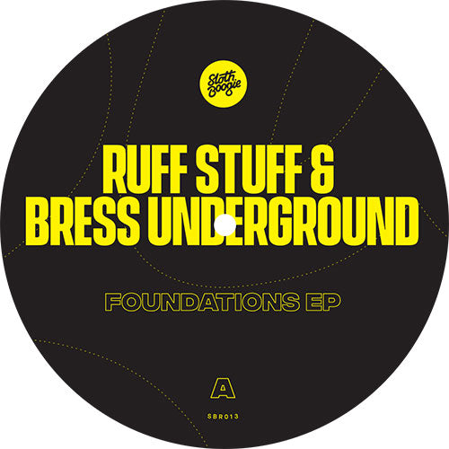 Ruff Stuff, Bress Underground / Foundations EP