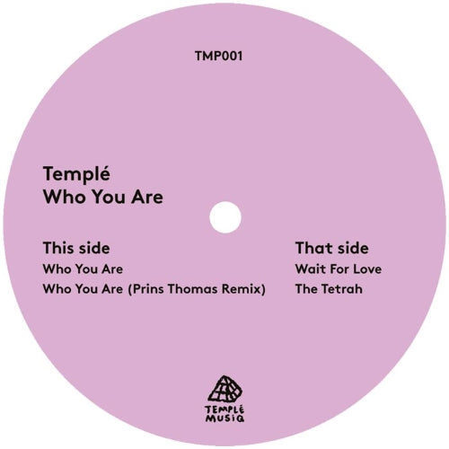 Templé ‎/ Who You Are (Prins Thomas Remix)