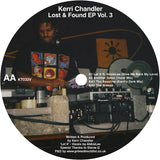 Kerri Chandler / Lost & Found EP Vol. 3