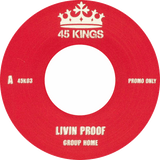 Group Home / Livin Proof b/w Supa Star
