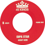 Group Home / Livin Proof b/w Supa Star