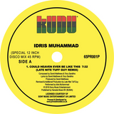 Idris Muhammad / Could Heaven Ever Be Like This (Late Nite Tuff Guy Remix)