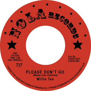 Willie Tee / Please Don't Go b/w My Heart Remembers