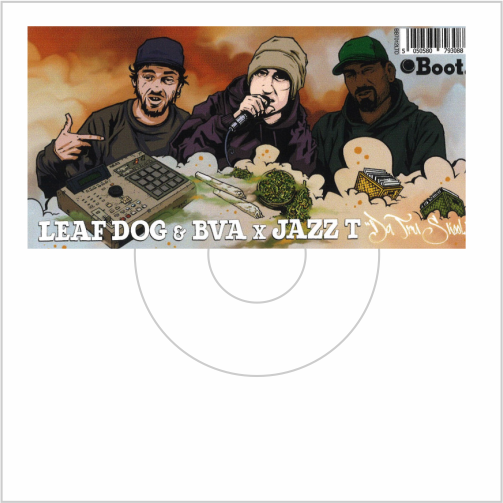 Leaf Dog & BVA X Jazz T / Da Tru Skool