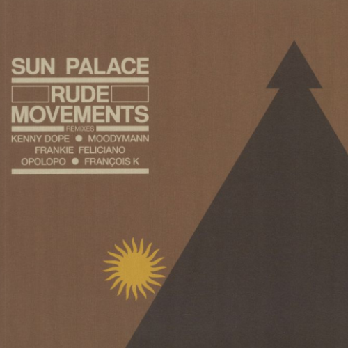 Sun Palace / Rude Movements Rmxs (2x12