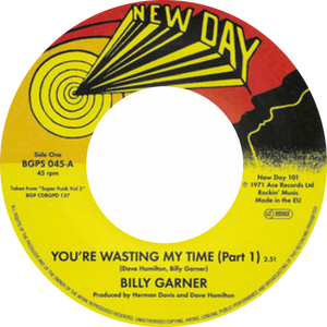 Billy Garner / You're Wasting My Time