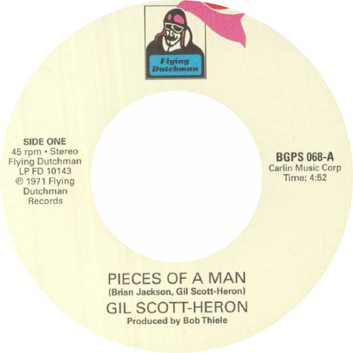 Gil Scott-Heron / Pieces Of A Man & I Think I'll Call It Morning