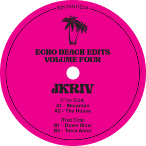 JKriv ‎/ Echo Beach Edits Volume Four