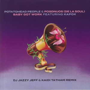 Potatohead People / Posdnuos feat Kapok / Baby Got Work