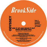 Odyssey /Native New Yorker / Use It Up And Wear It Out / Mike Maurro Remixes