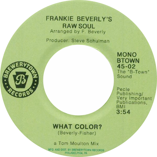 Frankie Beverly's Raw Soul / What Color?