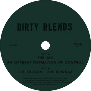 The Jak  & The Falcon / An Offbeat Formation Of Control b/w The Syringe