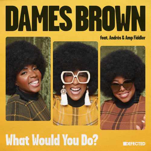 Dames Brown Feat. Andrés & Amp Fiddler
