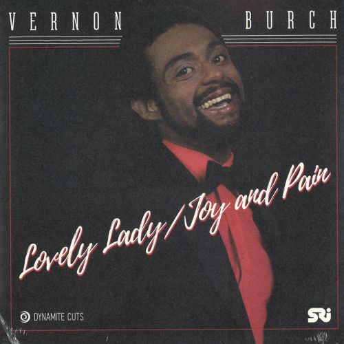 Vernon Burch / Lovely Lady / Joy And Pain - Luv4Wax