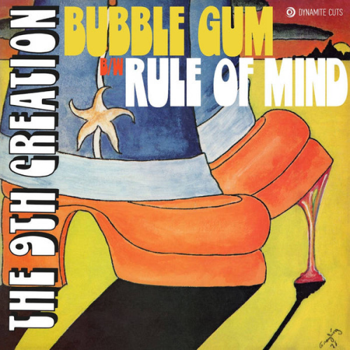 The 9th Creation ‎/ Bubble Gum / Rule Of Mind (Black Vinyl)