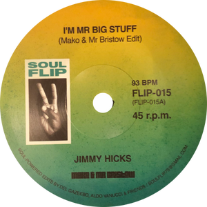 Jimmy Hicks, Candi Staton / I'm Mr Big Stuff (Mako & Mr Bristow Edits)