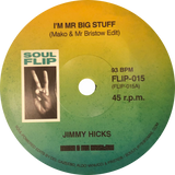 Jimmy Hicks, Candi Staton / I'm Mr Big Stuff (Mako & Mr Bristow Edits)