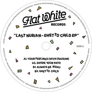 Last Nubian / Ghetto Child EP