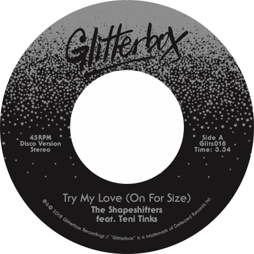 The Shapeshifters Feat Teni Tinks ‎ / Try My Love (On For Size) / When Love Breaks Down