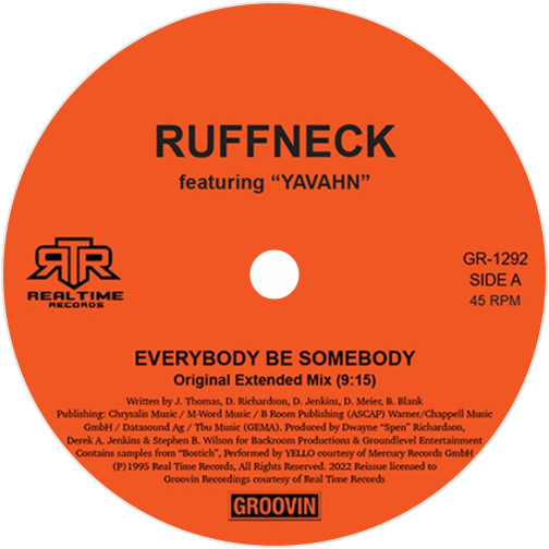 Ruffneck Featuring Yavahn / Everybody Be Somebody