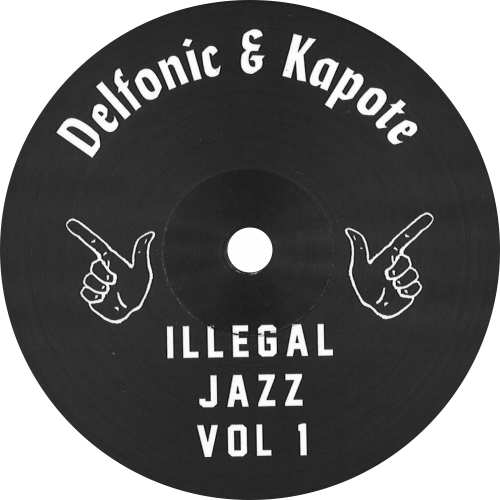 Delfonic & Kapote  / Illegal Jazz Vol 1