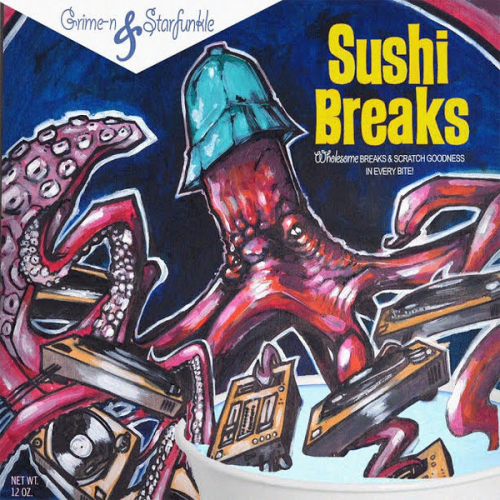 Grime-n & Starfunkle ‎/ Sushi Breaks