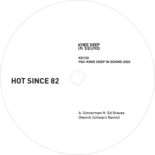 Hot Since 82 / Sinnerman (Henrik Schwarz Remixes)