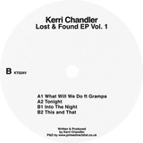 Kerri Chandler / Lost and Found EP Vol. 1