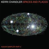 Kerri Chandler / Spaces and Places V2