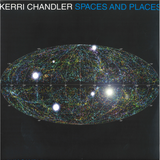 Kerri Chandler / Spaces and Places V3 (Limited Blue Vinyl)