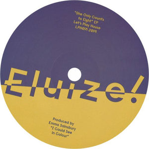 Eluize / She Only Counts To Eight EP - Luv4Wax