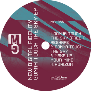 New Digital Fidelity / Gonna Touch The Sky EP (Fred P Reshape)