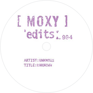 Unknown / Moxy Edits 004