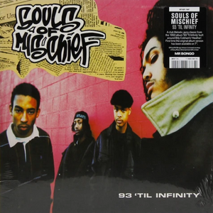 Souls Of Mischief ‎/ 93 'Til Infinity