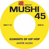 Mister Mushi / The Greatest Edit