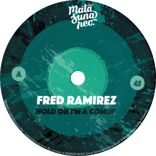 Fred Ramirez ‎/ Hold On I'm A Comin'